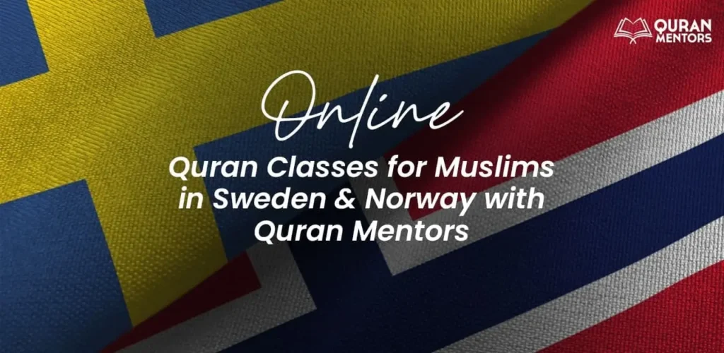 Online-quran-classes-for-muslims-in-sweden-norway-with-quran-mentors-1-min-min