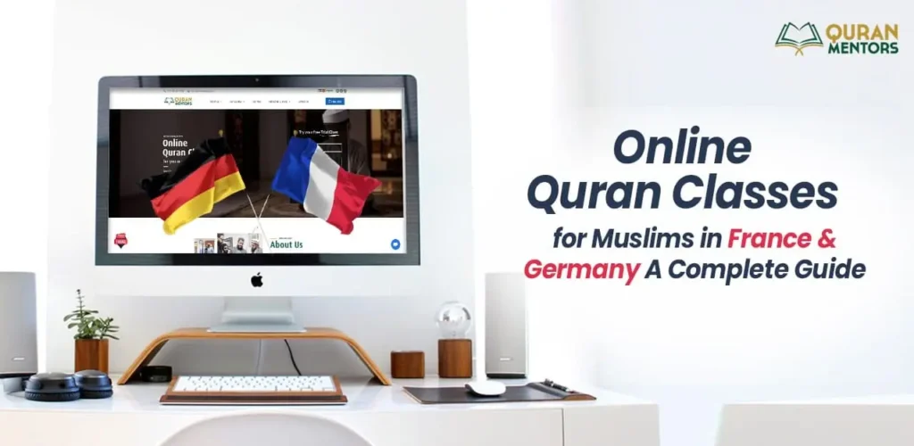 online-quran-classes-for-muslims-in-france-germany-a-complete-guide-1-min